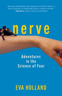 Nerve: Adventures in the Science of Fear Cover Image