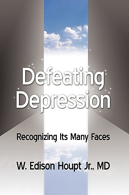 Defeating Depression: Recognizing Its Many Faces Cover Image