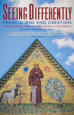 Seeing Differently: Franciscans and Creation Cover Image
