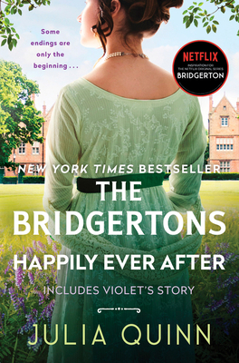 The Bridgertons: Happily Ever After By Julia Quinn Cover Image
