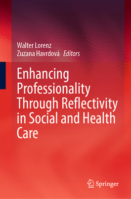 Enhancing Professionality Through Reflectivity in Social and Health ...