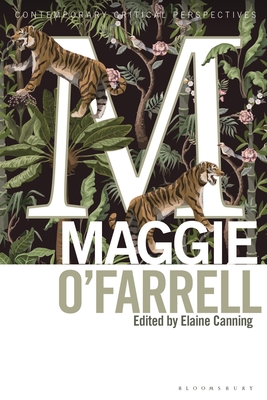 Maggie O'Farrell: Contemporary Critical Perspectives Cover Image