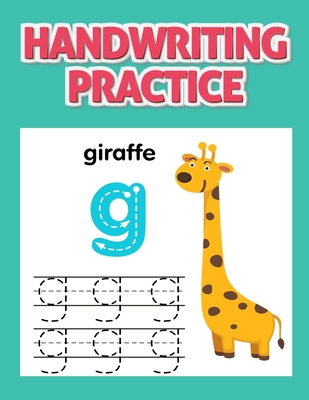 Handwriting Practice: Pre Handwriting Practice Book: Alphabet Writing Practice Book For Kids By Alphabet Books for Kids Publishing Cover Image