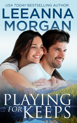 Playing For Keeps (Emerald Lake #2)