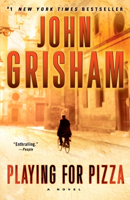 Playing for Pizza: A Novel By John Grisham Cover Image