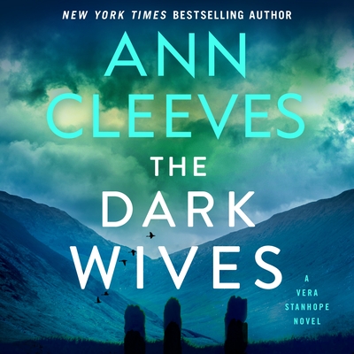 The Dark Wives: A Vera Stanhope Novel Cover Image
