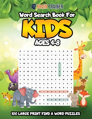 Word Search For Kids Ages 4-8 - 100 Large Print Find A Word Puzzles