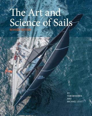 The Art and Science of Sails By Tom Whidden, Michael Levitt Cover Image