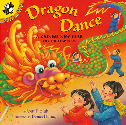 Cover for Dragon Dance: A Chinese New Year Lift-the-Flap Book (Puffin Lift-the-Flap)