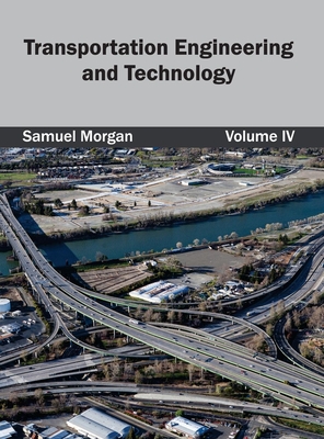 Transportation Engineering and Technology: Volume IV Cover Image