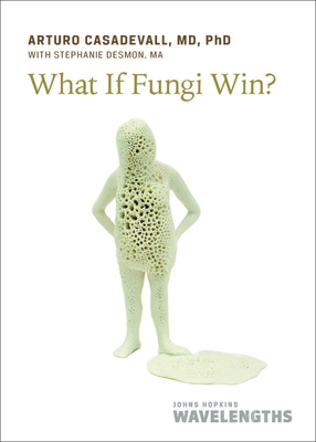 What If Fungi Win? Cover Image