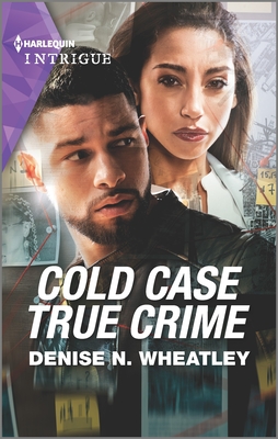 Cold Case True Crime By Denise N. Wheatley Cover Image