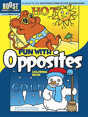 Fun with Opposites Coloring Book (Dover Kids Coloring Books)
