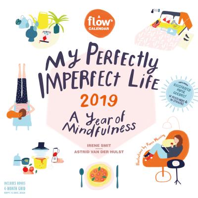 My Perfectly Imperfect Life Wall Calendar 2019: A Year of Self-Compassion Cover Image