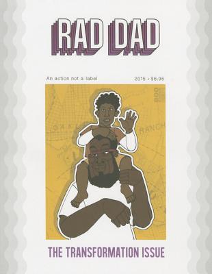 Rad Dad: #3: The Transformation Issue Cover Image