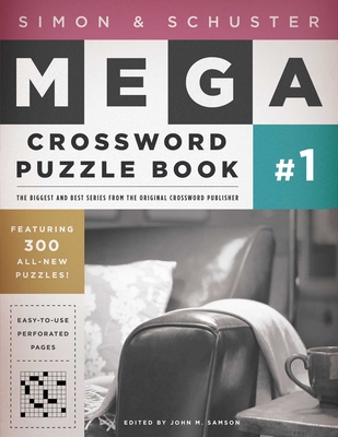 Simon & Schuster Mega Crossword Puzzle Book #1 (S&S Mega Crossword Puzzles #1) Cover Image