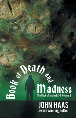 Book of Death and Madness (The Book of Ancient Evil #2)