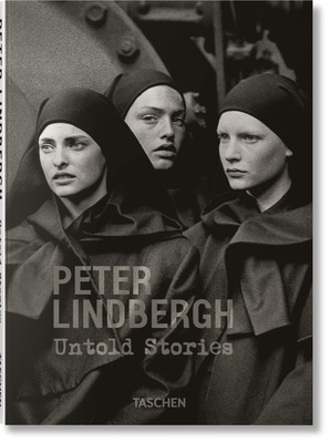 Peter Lindbergh. Untold Stories (Icon)