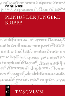 Briefe: Lateinisch - Deutsch (Sammlung Tusculum)