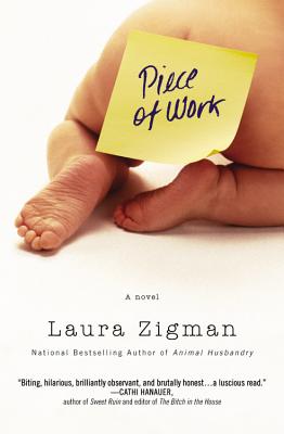 Piece of Work By Laura Zigman Cover Image