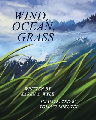 Wind, Ocean, Grass Cover Image