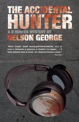 The Accidental Hunter By Nelson George Cover Image