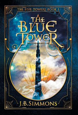 The Blue Tower (Five Towers #1)