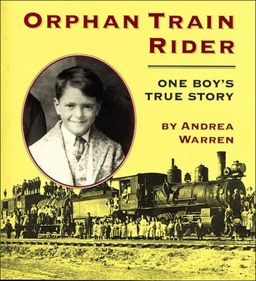 Orphan Train Rider: One Boy's True Story Cover Image