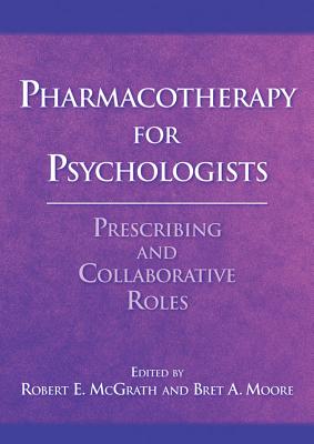 Pharmacotherapy for Psychologists: Prescribing and Collaborative Roles Cover Image