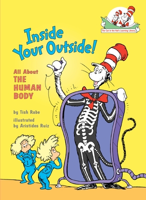 Inside Your Outside: All About the Human Body (Cat in the Hat's Learning Library) Cover Image