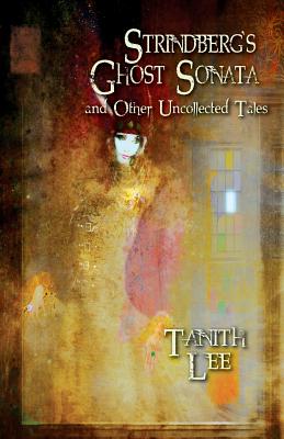 Strindberg's Ghost Sonata and Other Uncollected Tales Cover Image