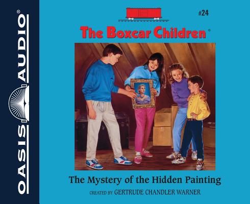 The Mystery of the Hidden Painting (Library Edition) (The Boxcar Children Mysteries #24) By Gertrude Chandler Warner, Aimee Lilly (Narrator) Cover Image