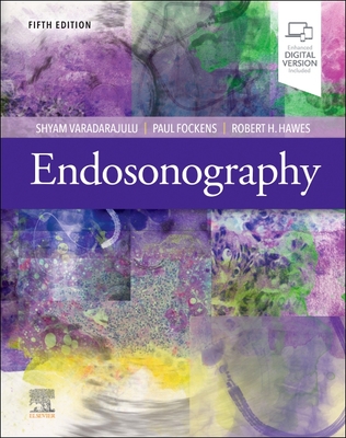 Endosonography By Shyam Varadarajulu (Editor), Paul Fockens (Editor), Robert H. Hawes (Editor) Cover Image
