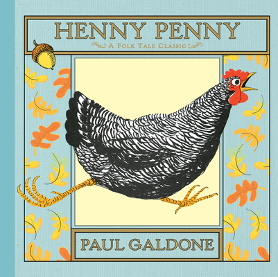 Henny Penny (Paul Galdone Nursery Classic)