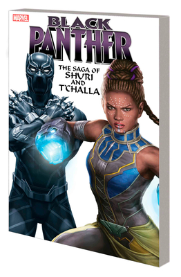 BLACK PANTHER: THE SAGA OF SHURI AND T'CHALLA By Reginald Hudlin (Comic script by), Marvel Various (Comic script by), John Romita, Jr (Illustrator), Marvel Various (Illustrator), TBA (Cover design or artwork by) Cover Image