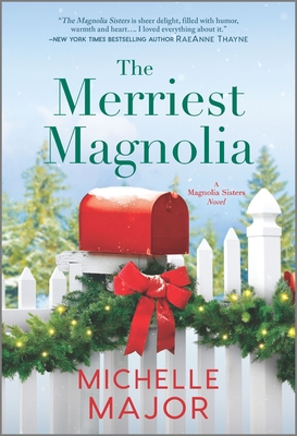 The Merriest Magnolia: A Christmas Romance By Michelle Major Cover Image
