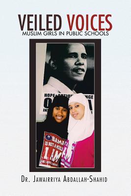 Veiled Voices: Muslim Girls in Public Schools Cover Image
