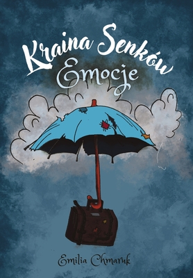 Kraina Senków - Emocje: Książeczka Ilustrowana dla Dzieci 5-10 lat Cover Image