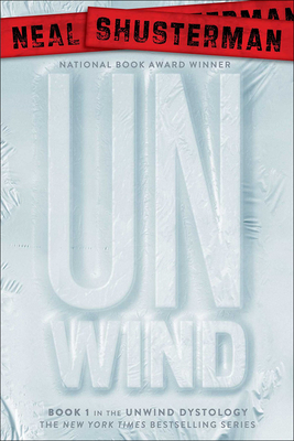 Unwind By Neal Shusterman Cover Image