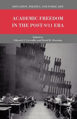 Academic Freedom in the Post-9/11 Era (Education) Cover Image