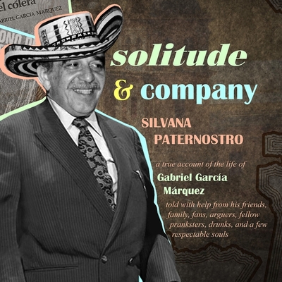 Solitude & Company By Robert Fass (Read by), Edith Grossman (Contribution by), Edith Grossman (Translator) Cover Image