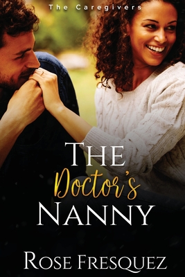 The Doctor's Nanny (Caregivers) Cover Image