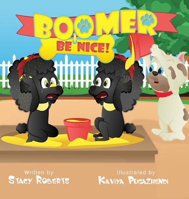 Boomer, Be Nice By Stacy Marie Roberts Cover Image