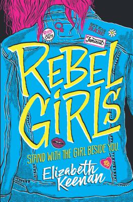 Rebel Girls By Elizabeth Keenan Cover Image