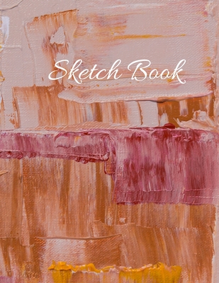 Sketch Book: Large Artistic Creative Colorful Notebook for Drawing, Writing, Painting, Sketching or Doodling - Gift Idea for Artist Cover Image