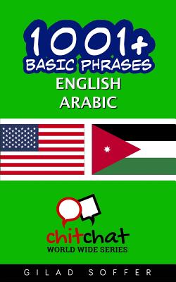 1001+ Basic Phrases English - Arabic By Gilad Soffer Cover Image