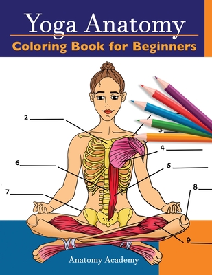 Yoga anatomy coloring book: Buy Yoga anatomy coloring book by Press Penciol  at Low Price in India | Flipkart.com