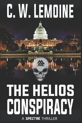 The Helios Conspiracy (Spectre #7) By C. W. Lemoine Cover Image