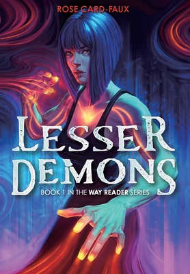 Lesser Demons: Book 1 in the Way Reader series Cover Image