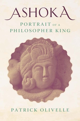 Ashoka: Portrait of a Philosopher King Cover Image